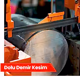 Dolu Demir Kesim Hizmetlerimiz